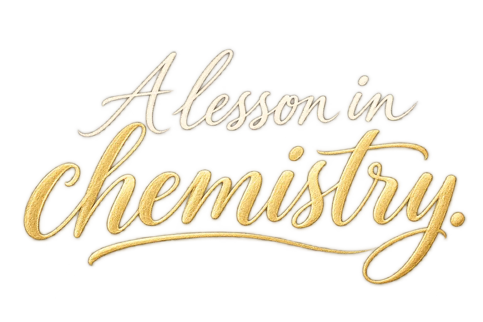 A lesson in chemistry.